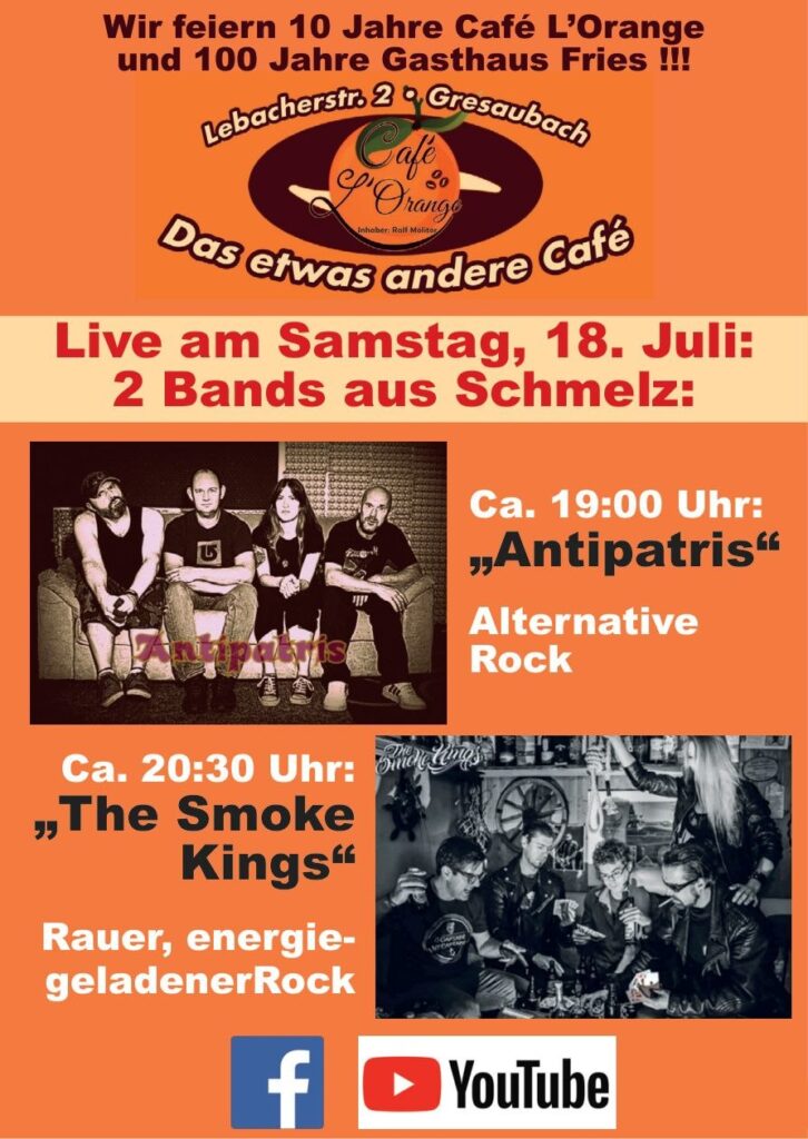 10 Jahre Café L’Orange – The SMoke Kings & Antipatris